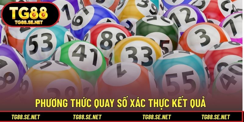 Phương thức quay số xác thực kết quả Phương thức quay số xác thực kết quả